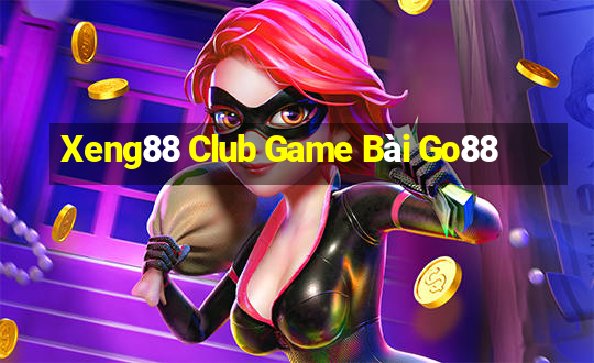 Xeng88 Club Game Bài Go88