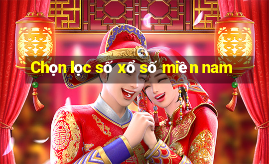 Chọn lọc số xổ số miền nam