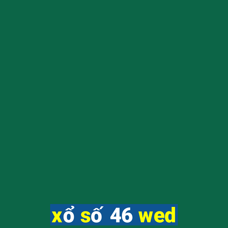 xổ số 46 wed