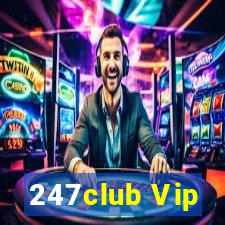 247club Vip