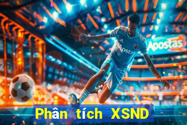 Phân tích XSND Thứ 2