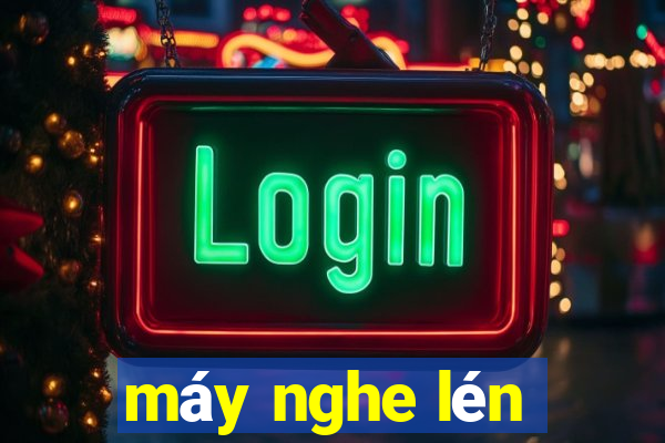 máy nghe lén