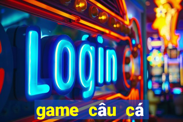 game câu cá đại dương