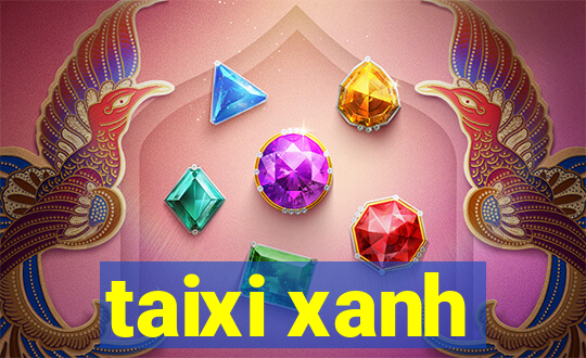 taixi xanh