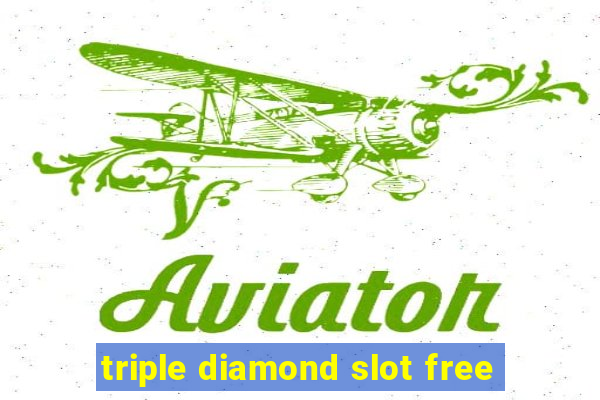 triple diamond slot free