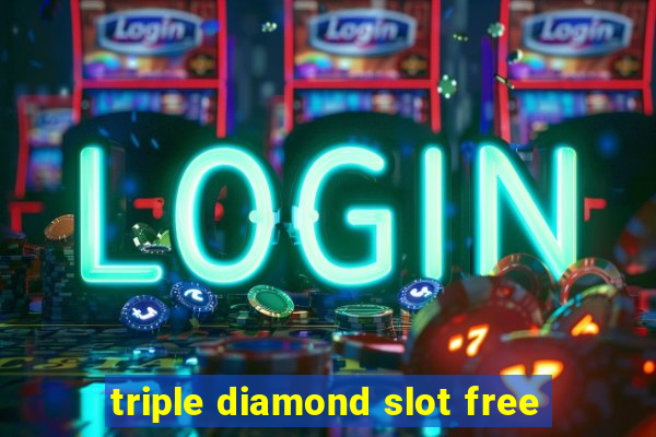 triple diamond slot free