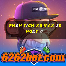 Phân tích XS Max 3D ngày 4