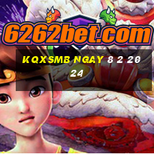 kqxsmb ngay 8 2 2024