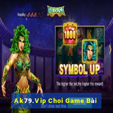 Ak79.Vip Choi Game Bài