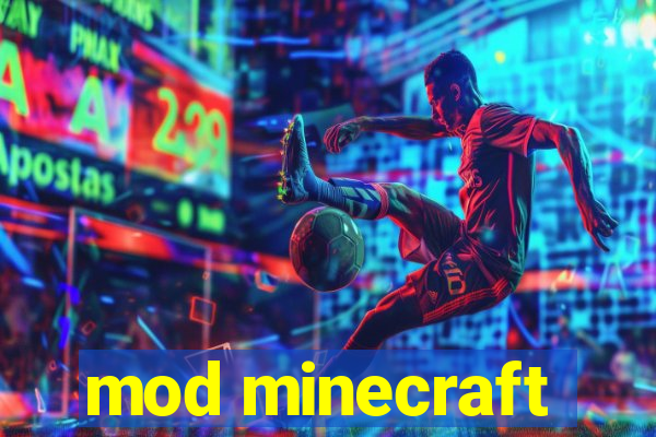 mod minecraft