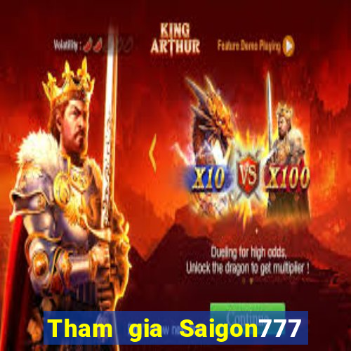 Tham gia Saigon777 Thưởng 400k