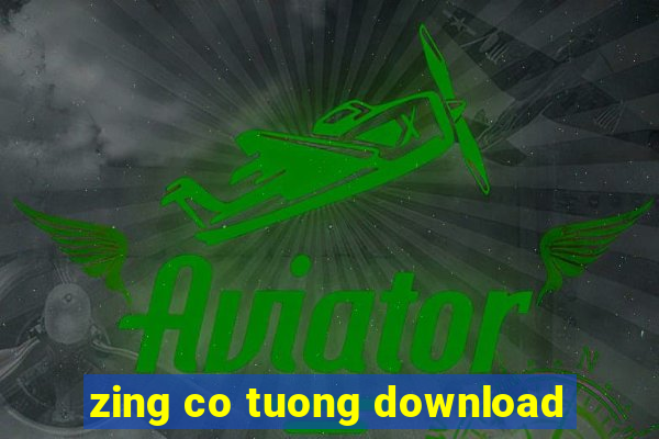 zing co tuong download