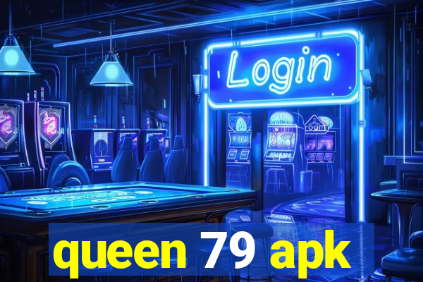 queen 79 apk