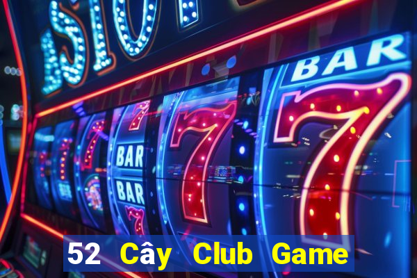 52 Cây Club Game Bài B29