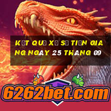 kết quả xổ số tiền giang ngày 25 tháng 09