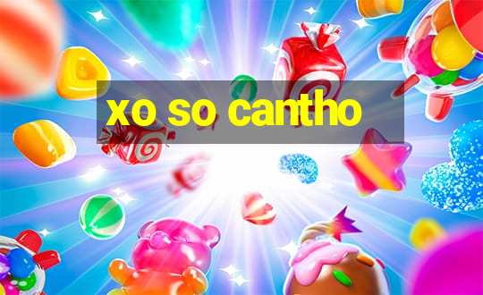 xo so cantho