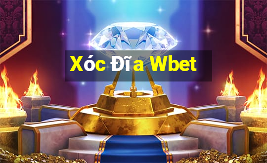 Xóc Đĩa Wbet