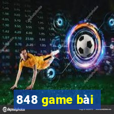 848 game bài