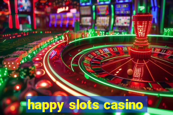 happy slots casino