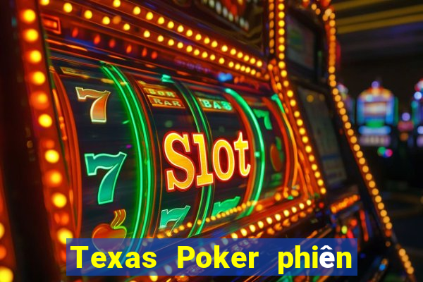 Texas Poker phiên bản Việt nam