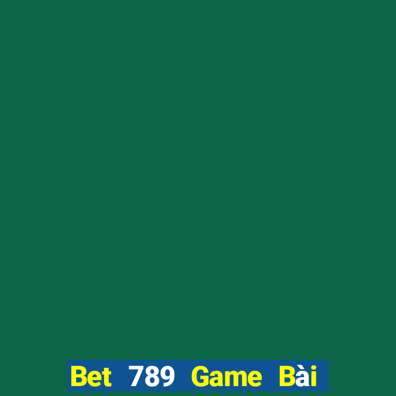 Bet 789 Game Bài Uno Miễn Phí