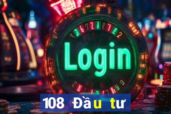 108 Đầu tư trực tuyến 3