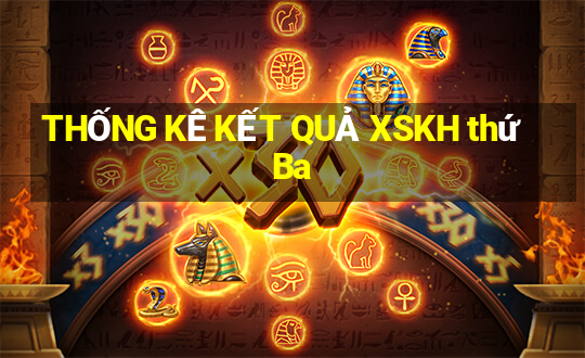 THỐNG KÊ KẾT QUẢ XSKH thứ Ba