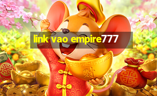 link vao empire777