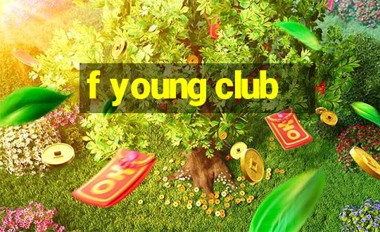 f young club