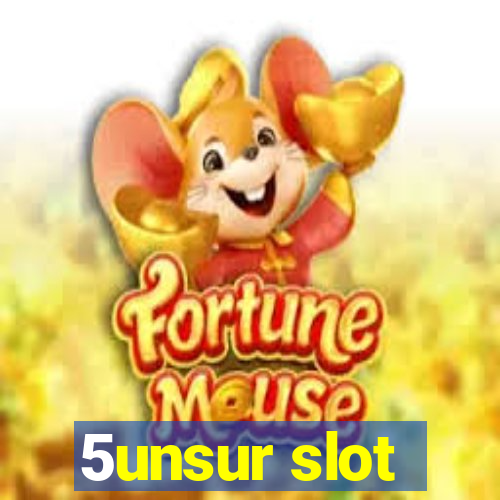 5unsur slot