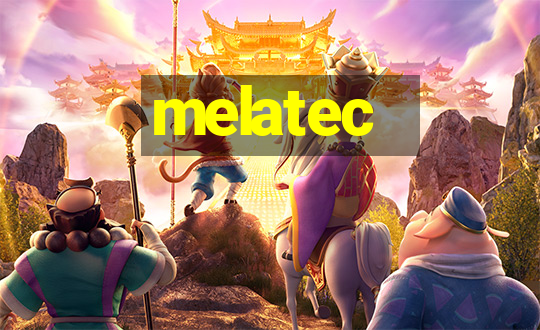 melatec