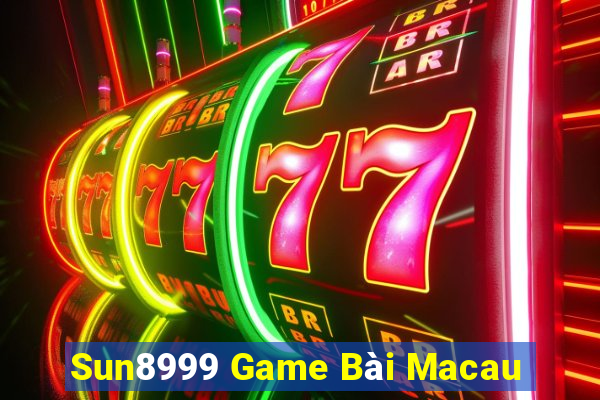 Sun8999 Game Bài Macau