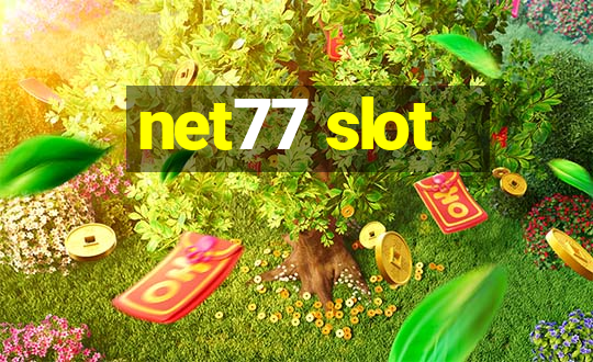 net77 slot