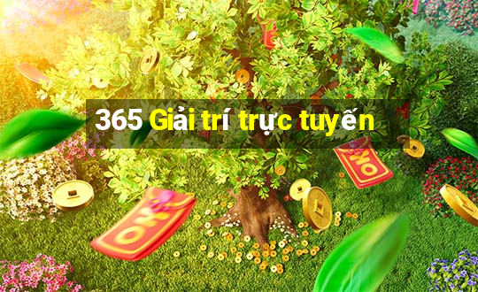 365 Giải trí trực tuyến