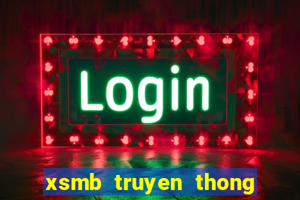 xsmb truyen thong 30 ngay truoc