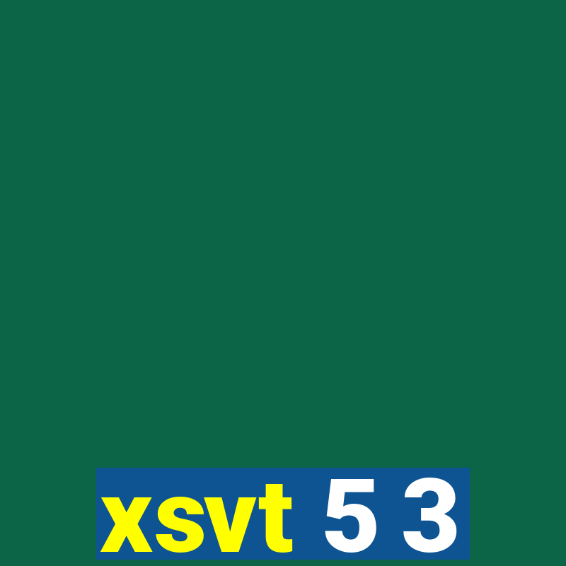 xsvt 5 3