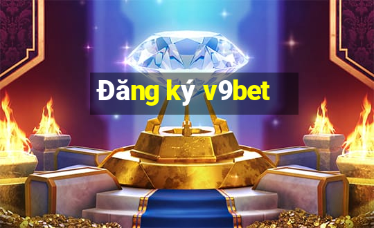 Đăng ký v9bet