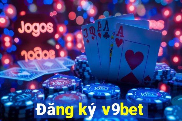 Đăng ký v9bet