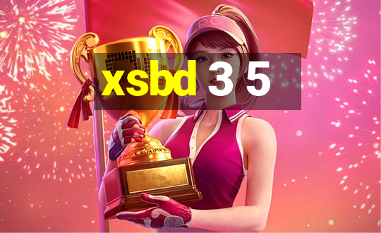 xsbd 3 5