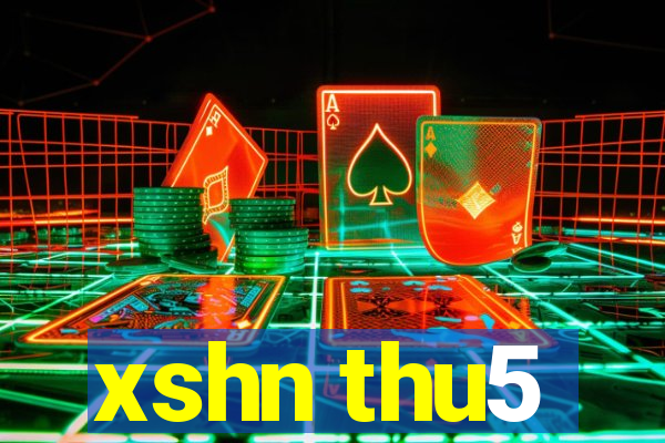 xshn thu5