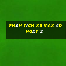 Phân tích XS Max 4D ngày 2