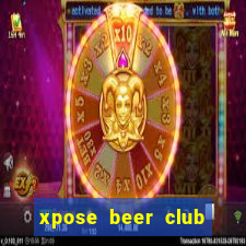 xpose beer club sư vạn hạnh