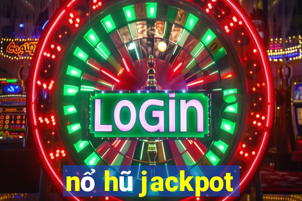 nổ hũ jackpot