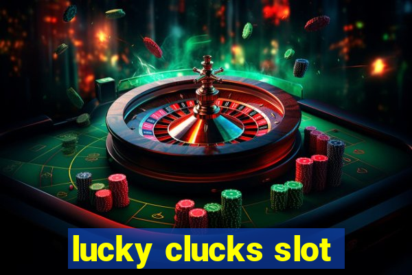 lucky clucks slot