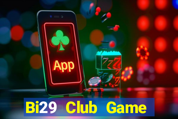 Bi29 Club Game Bài Go88