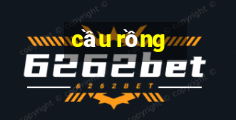 cầu rồng