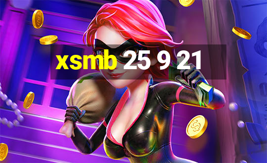 xsmb 25 9 21