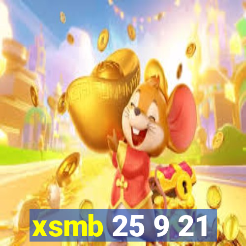 xsmb 25 9 21