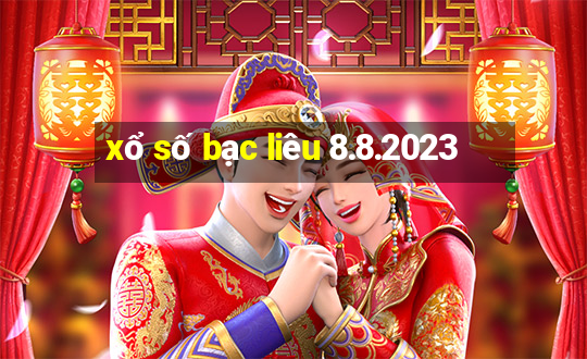 xổ số bạc liêu 8.8.2023