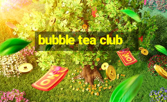 bubble tea club